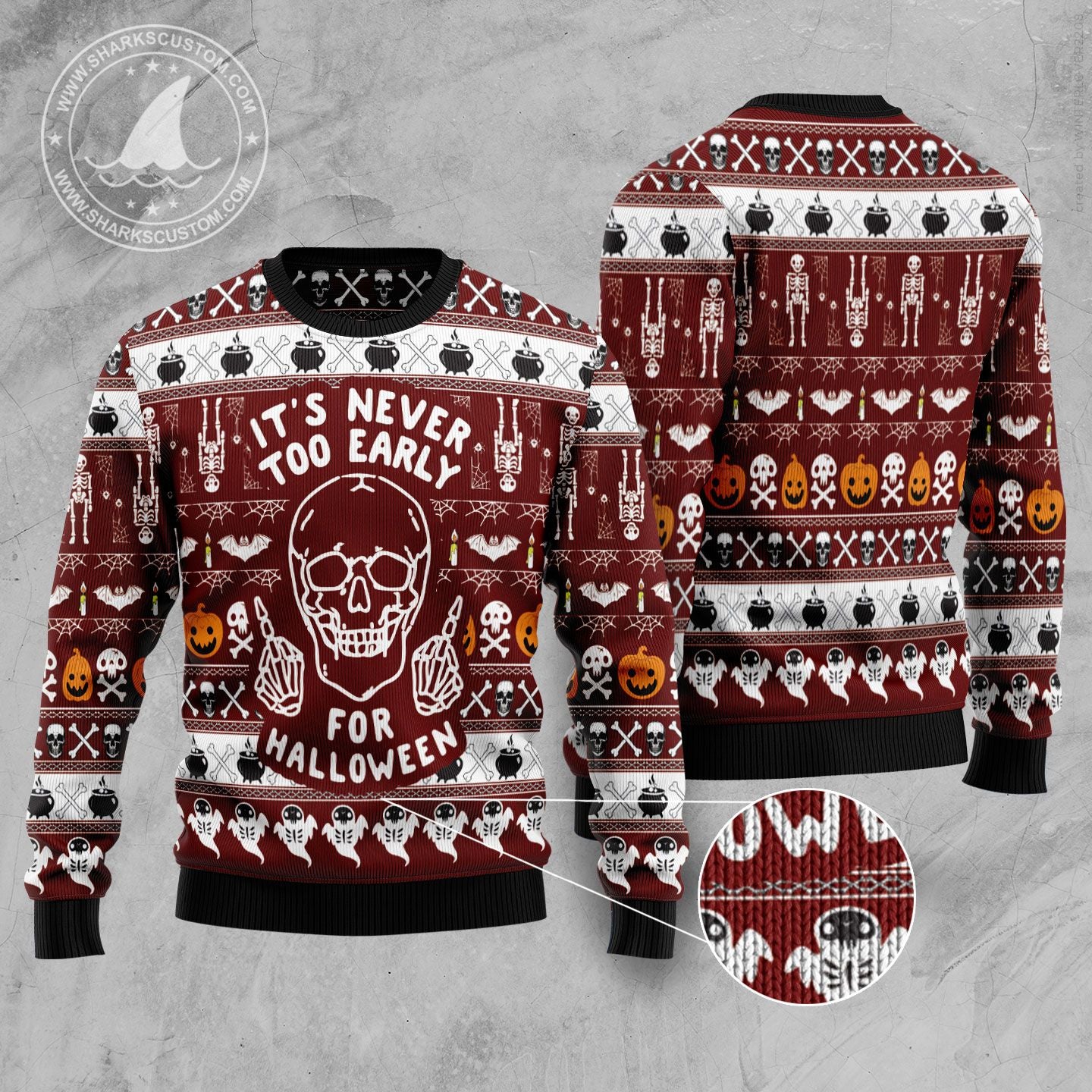 Skull It���s Never Too Early For Halloween TY610 Halloween Sweater