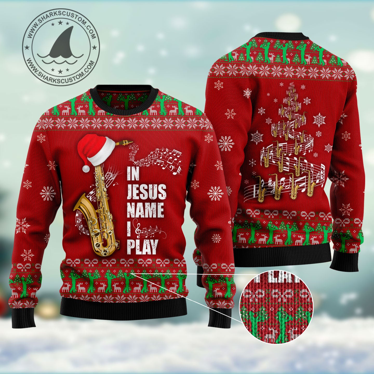 Saxophone In Jesus Name I Play HT031108 Ugly Christmas Sweater
