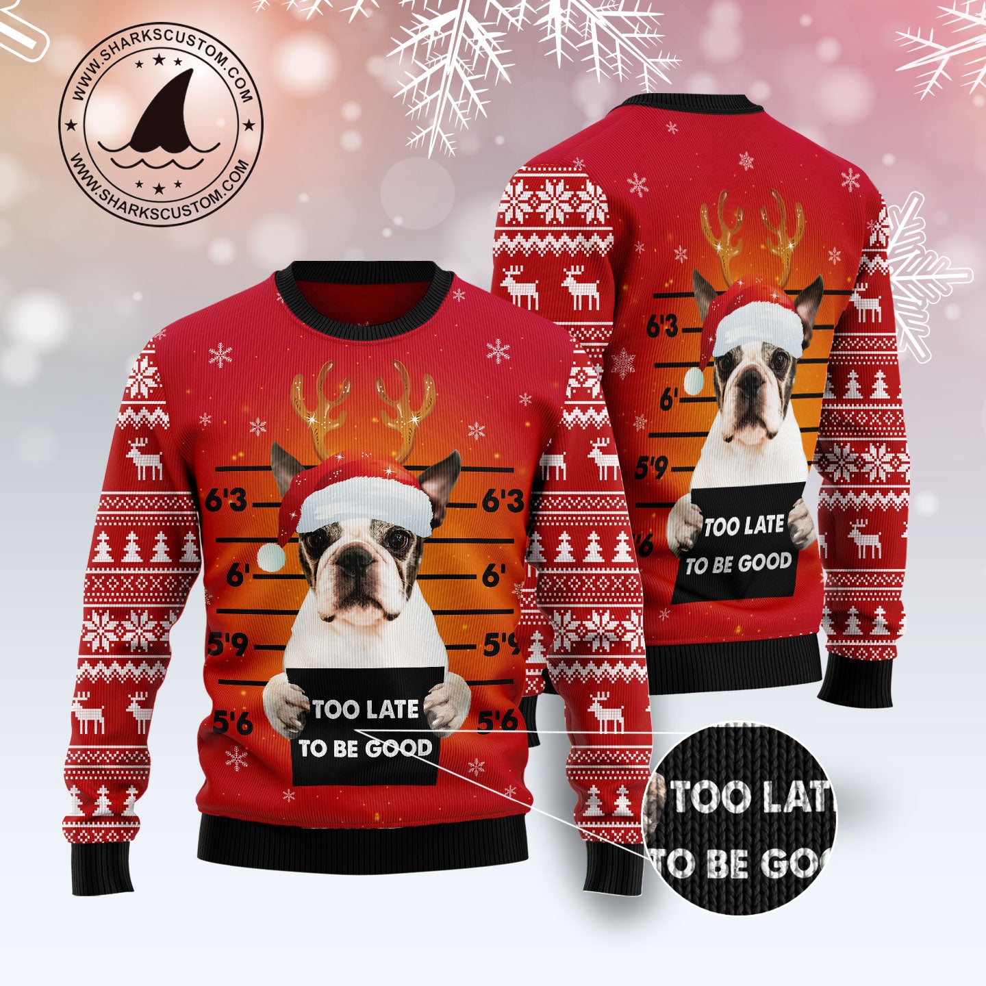 Boston Terrier Too Late To Be Good TY0311 Ugly Christmas Sweater
