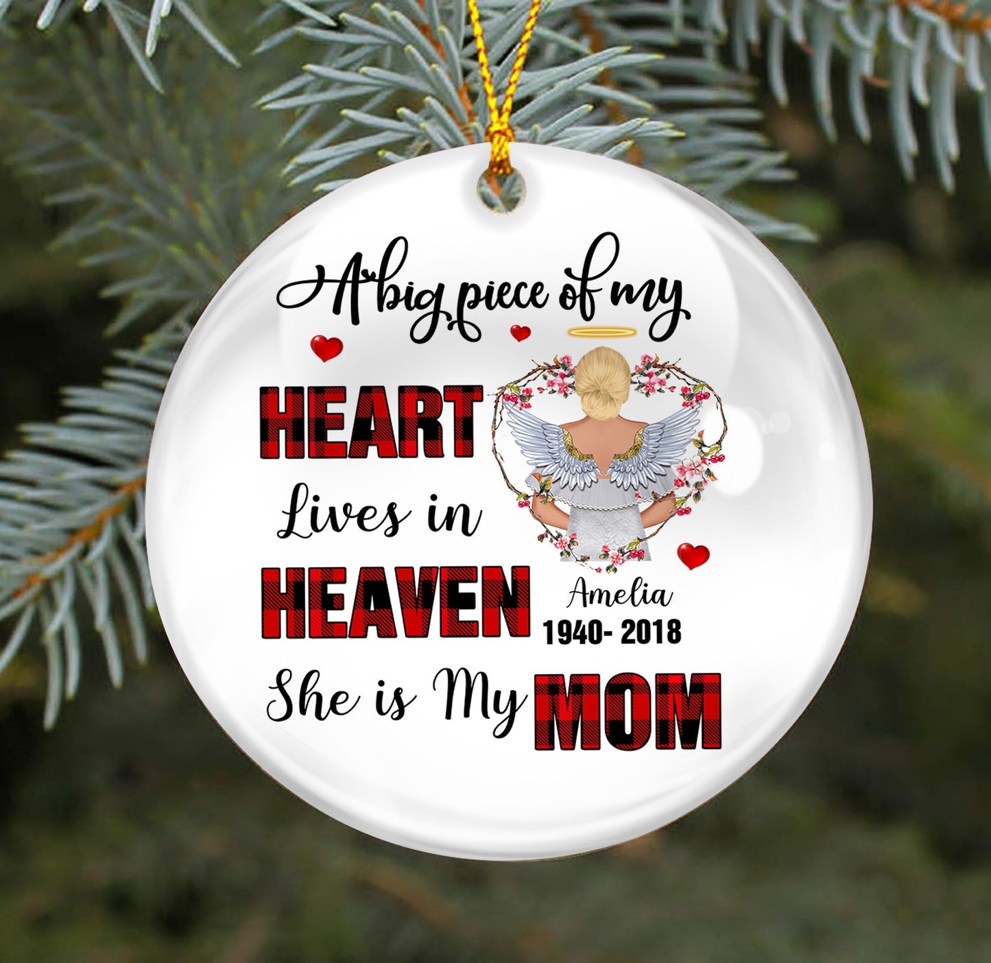 Mom A Big Piece Of My Heart In Heaven Memorial Personalizedwitch Personalized Ornament