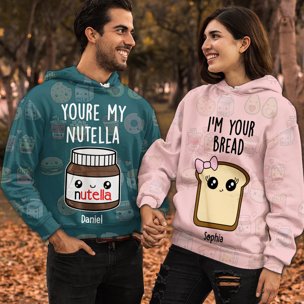 You Are My Nutella I Am Your Bread All Over Print Valentine Gift Matching Hoodie