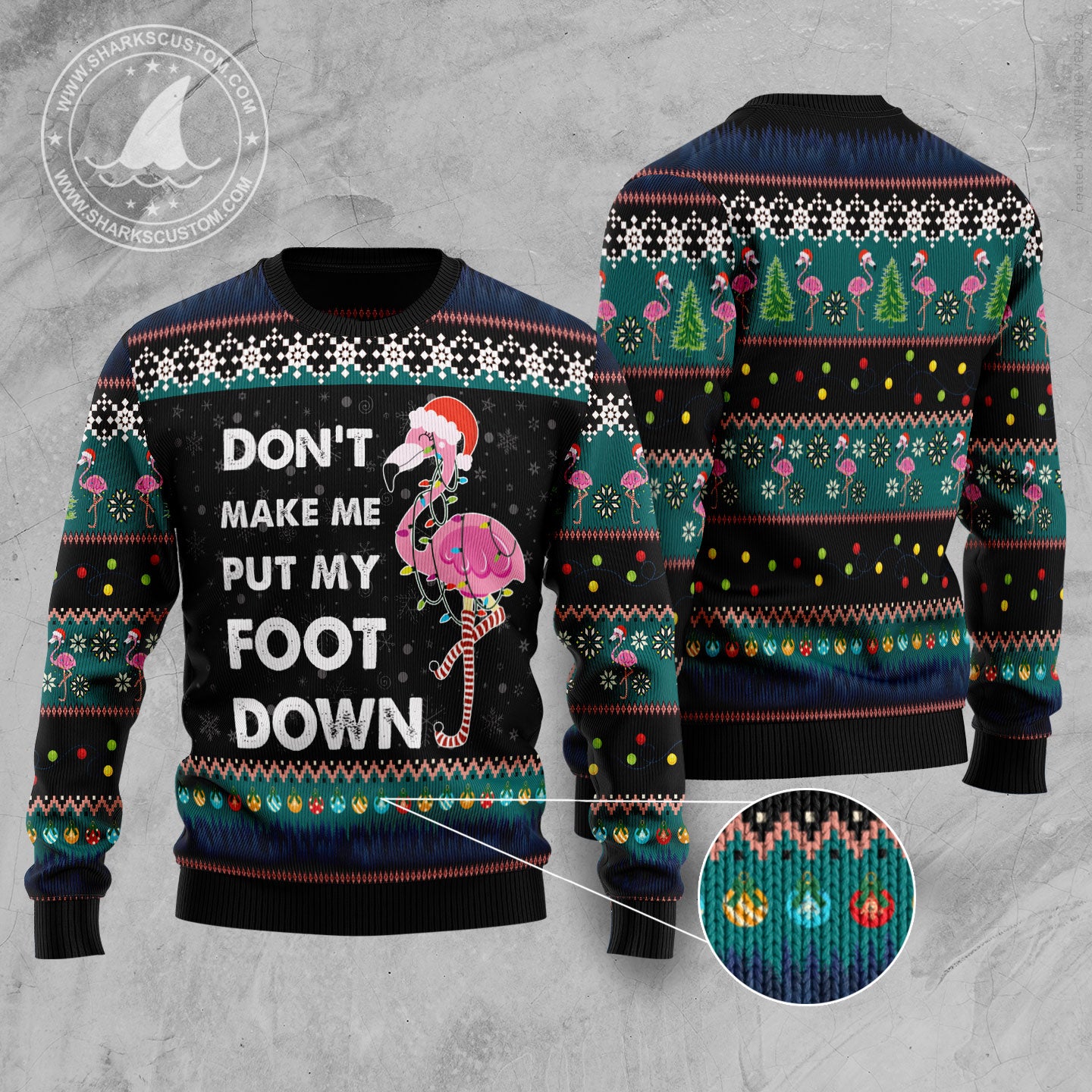 Don‘t Make Me Put My Foot Down Flamingo TG51127 unisex womens & mens, couples matching, friends, flamingo lover, funny family ugly christmas holiday sweater gifts (plus size available)