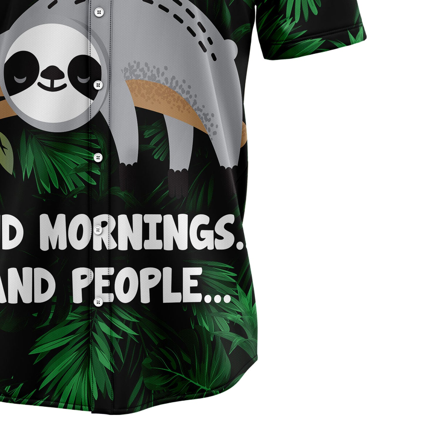 I Hate Morning People Sloth H237020 Hawaiian Shirt