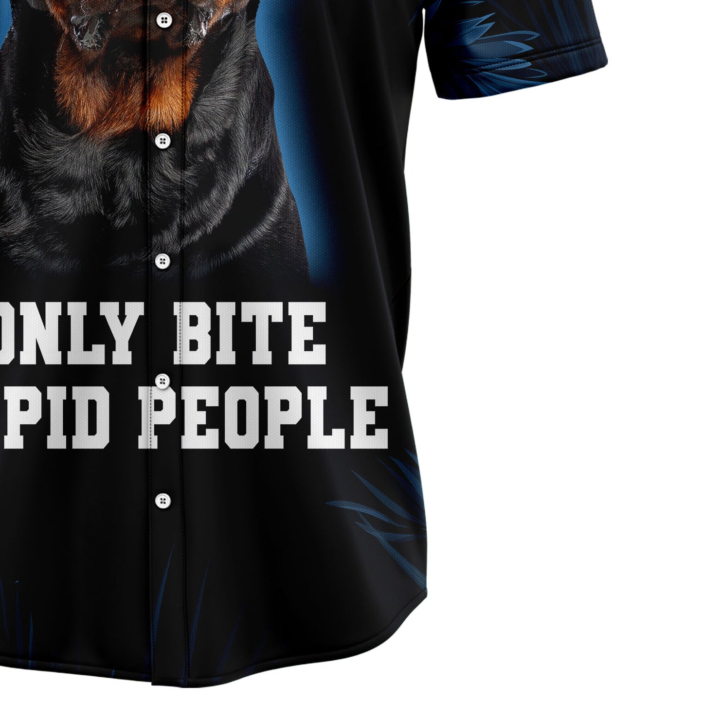 Rottweiler Only Bite Stupid People H3823 Hawaiian Shirt