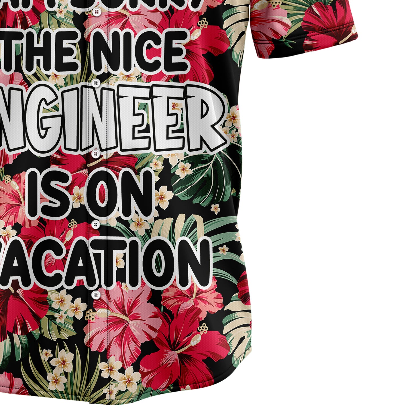 Engineer On Vacation TG5713 Hawaiian Shirt
