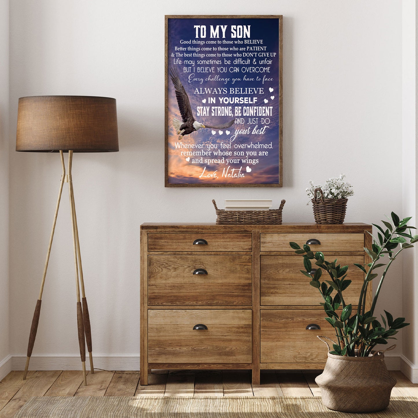 To My Son Good Things Come To Those Who Believe Personalized Poster