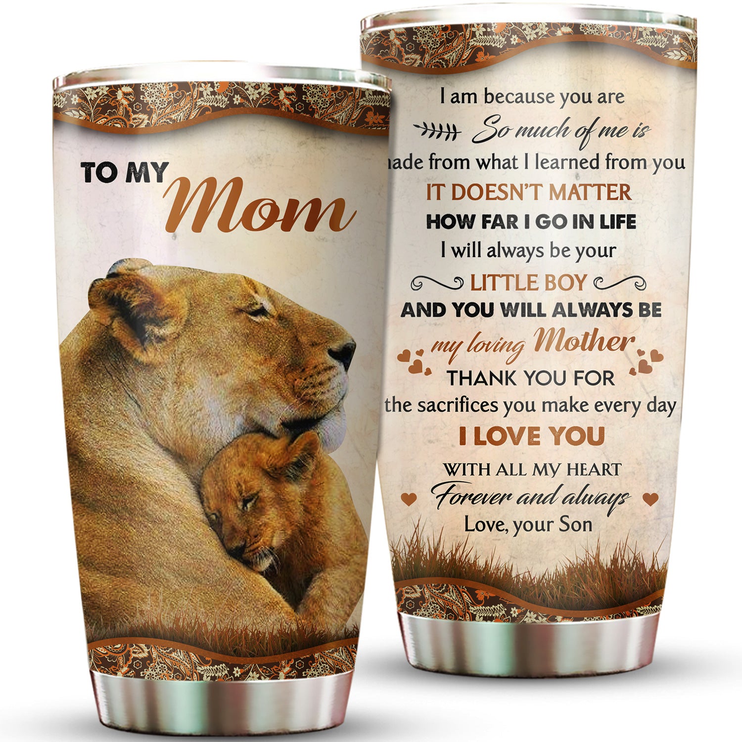To My Mom I Will Always Love You Mom Tumbler