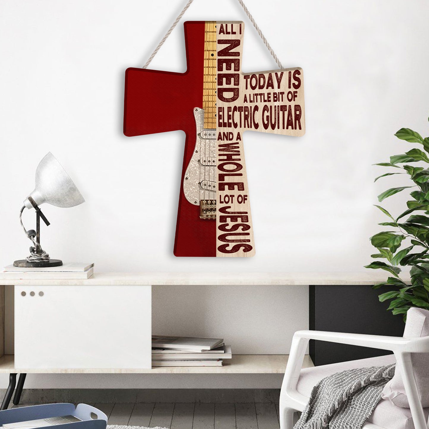 All I Need Today Is A Little Bit Of Electric Guitar Wooden Cross Sign Hobby And A Whole Lot Of Jesus On Wood