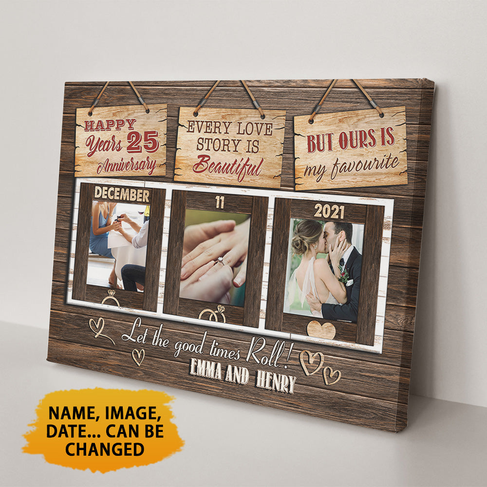 Happy 25 Years Anniversary Every Love Story Is Beautiful Canvas