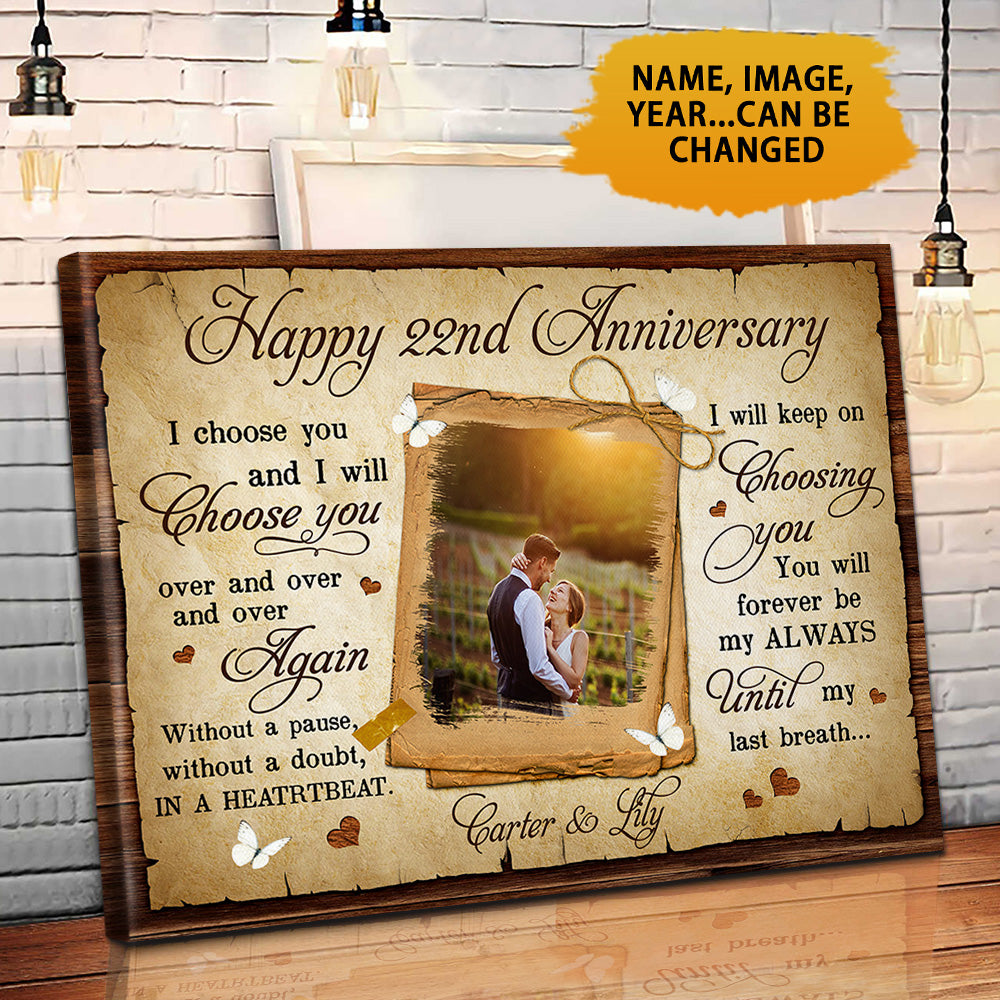 Personalized Happy 22 Years Anniversary I Choose You Canvas
