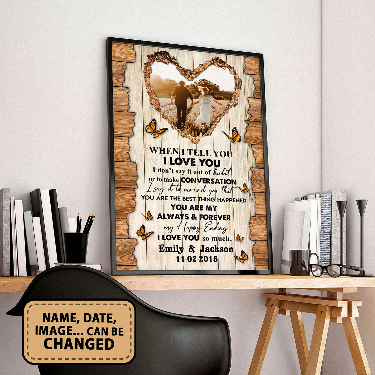 When I Tell You I Love You Custom Image Vertical Poster