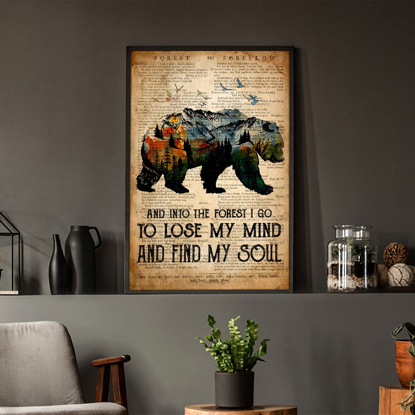 Hiking And Into The Forest I Go To Lose My Mind And Find My Soul Poster