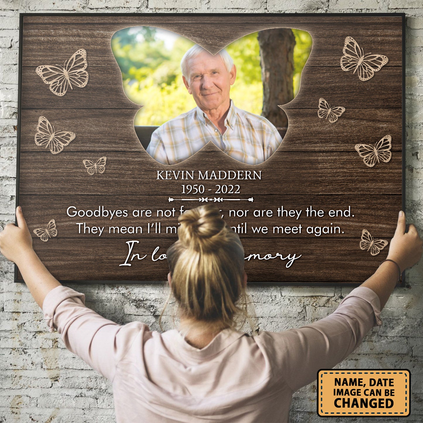 Goodbyes Are Not Forever Custom Image Date Of Life Loss Of Dad Poster