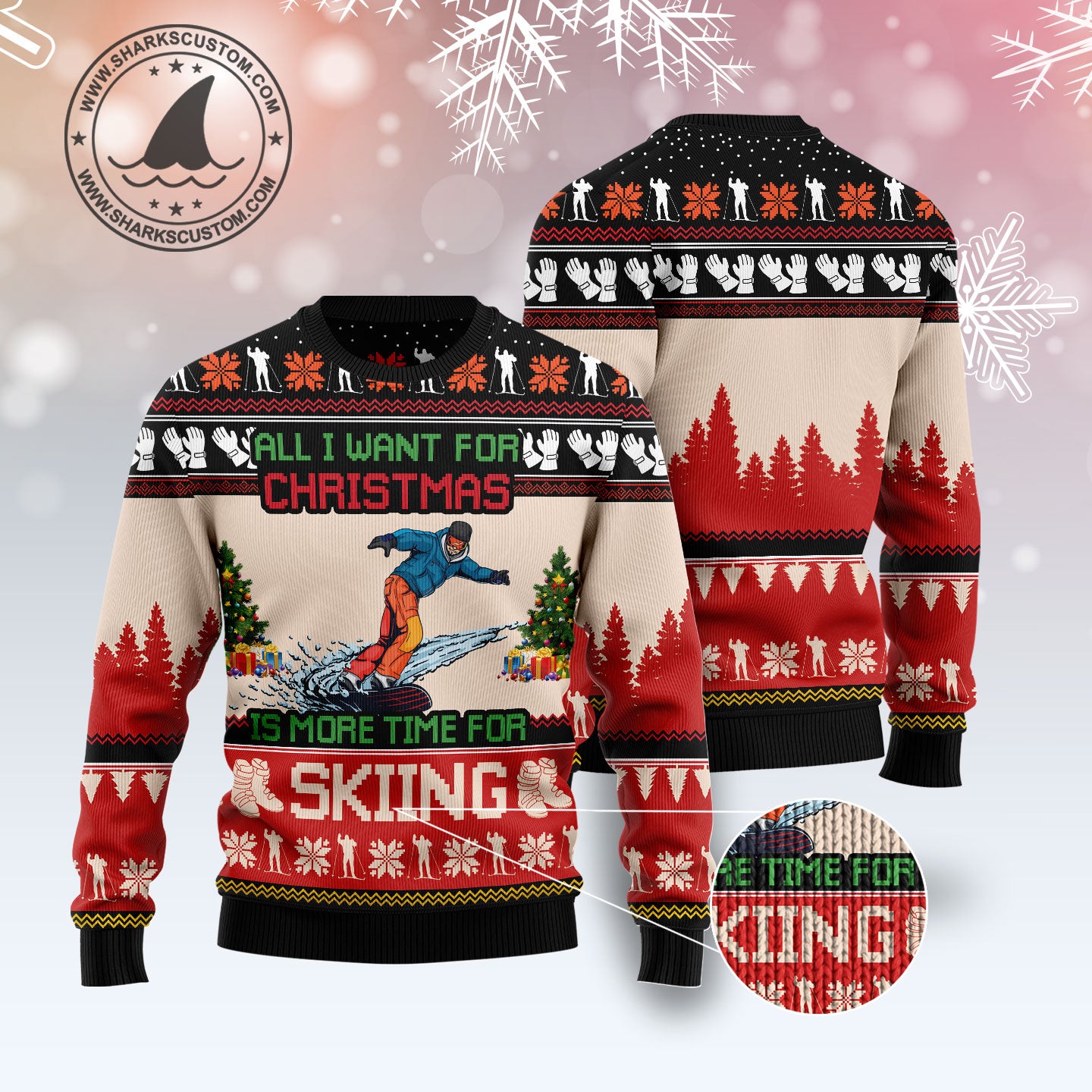 All I Want For Christmas Is More Time For Skiing G5124 Ugly Christmas Sweater