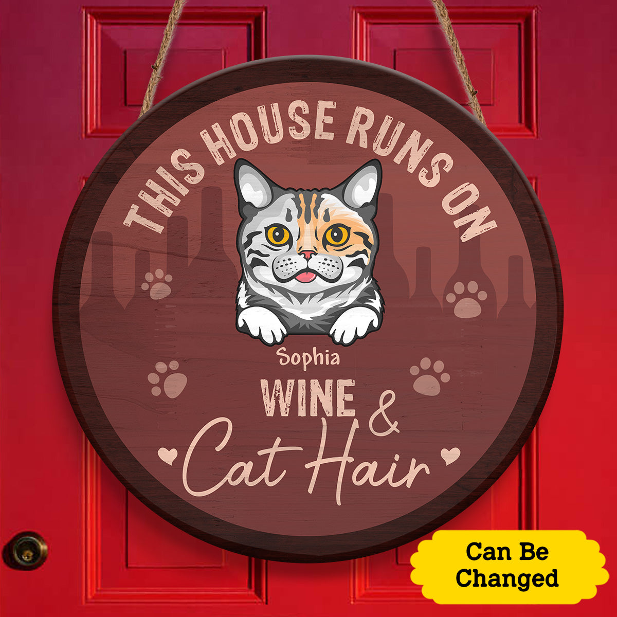 This House Runs On Wine & Cat Hair Door Sign Personalizedwitch Personalized Round Wood Sign Outdoor Decor