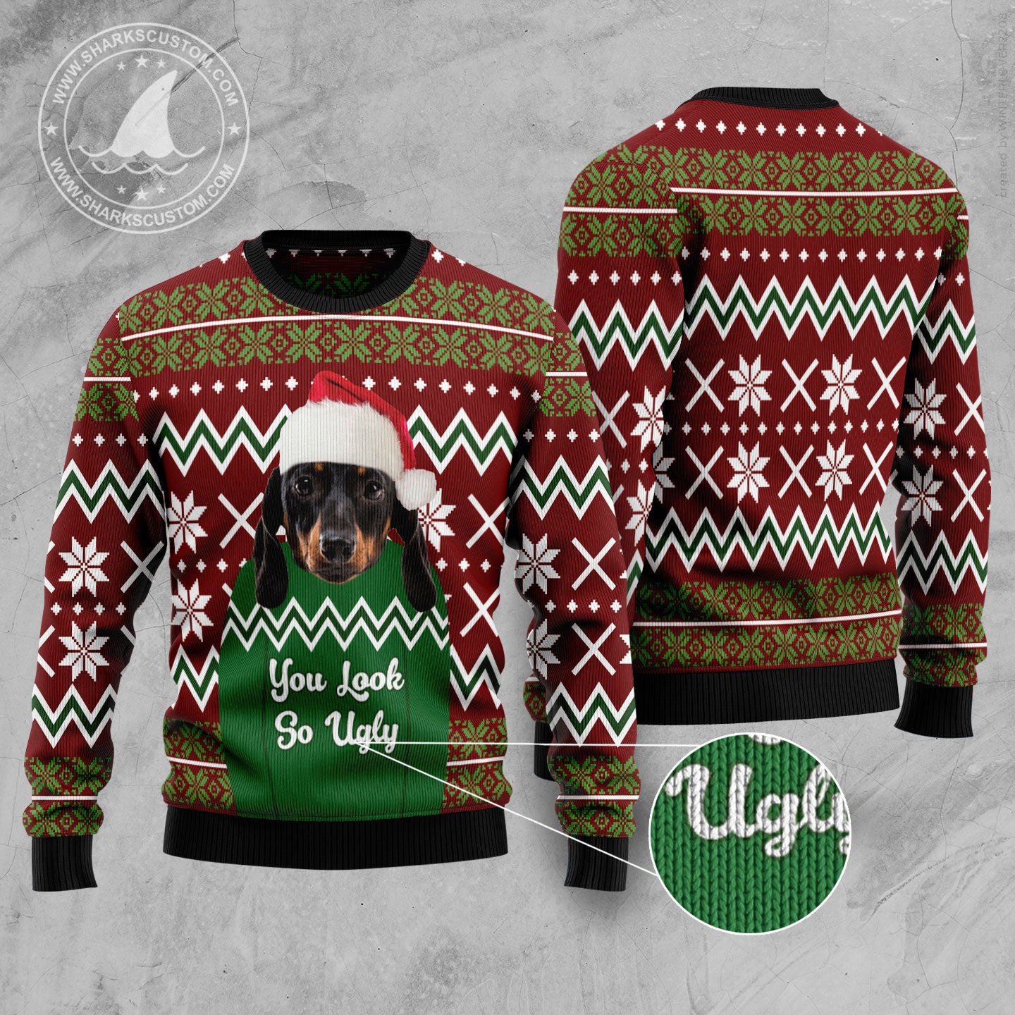 Dachshund You Look So Ugly TY0211 Ugly Christmas Sweater