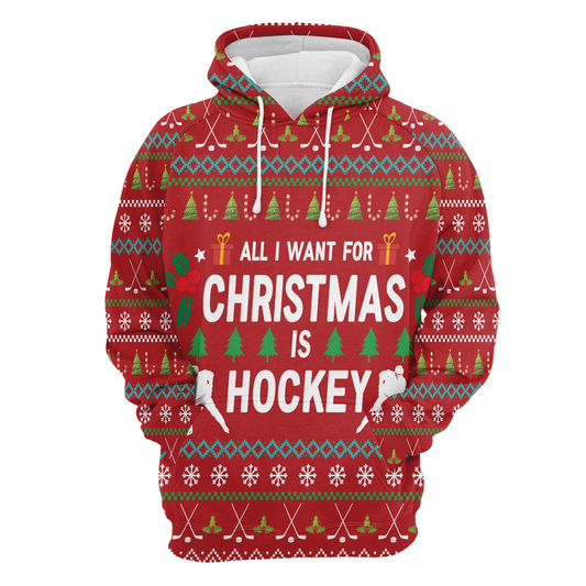 All I Want For Christmas Is Hockey All Over Print Unisex Hoodie