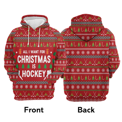 All I Want For Christmas Is Hockey All Over Print Unisex Hoodie