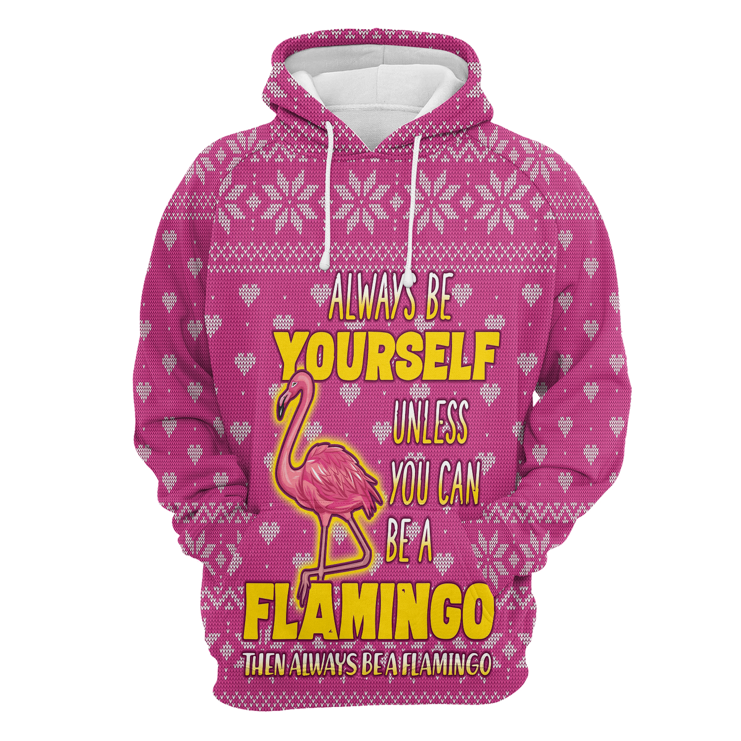 Be A Flamingo All Over Print Unisex Hoodie