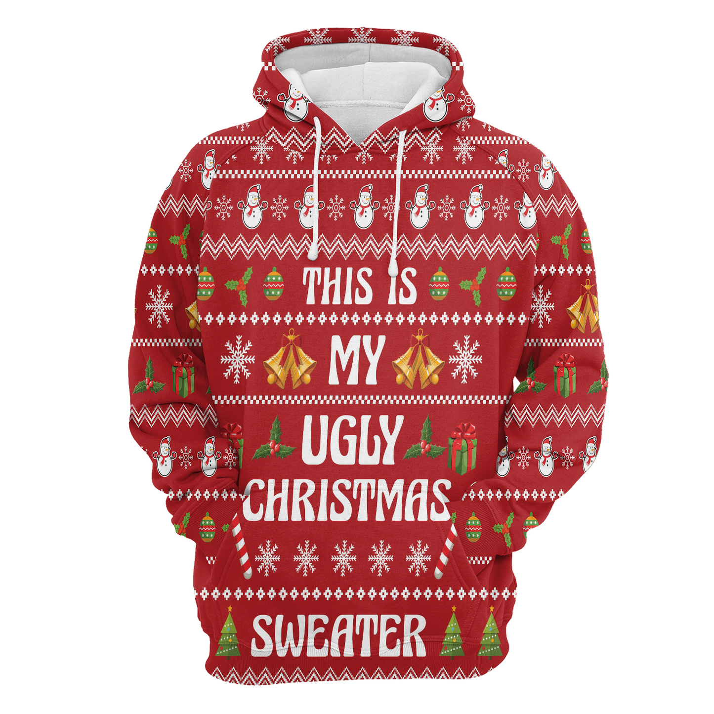 This Is My Ugly Christmas Sweater All Over Print Unisex Hoodie