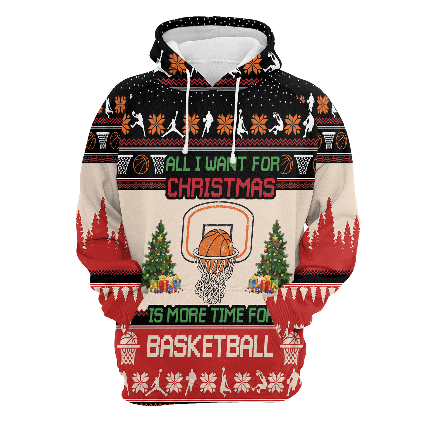 All I Want For Christmas Is More Time For Basketball All Over Print Unisex Hoodie
