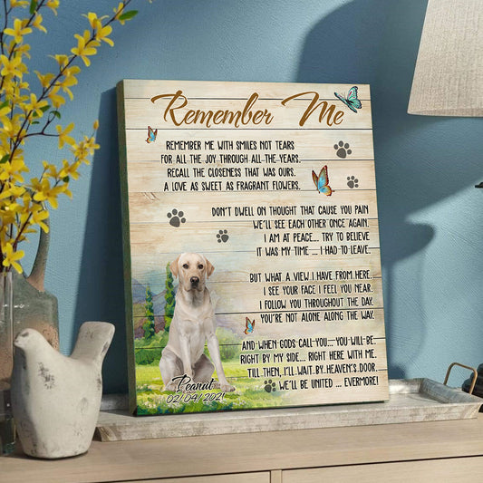 Custom Personalized Memorial Canvas print wall art unique meaningful mother's father's day gift, meaningful motherhood fatherhood day presents, dog pet lovers gift ideas from daughter & son - Dog Remember Me D565 - PersonalizedWitch