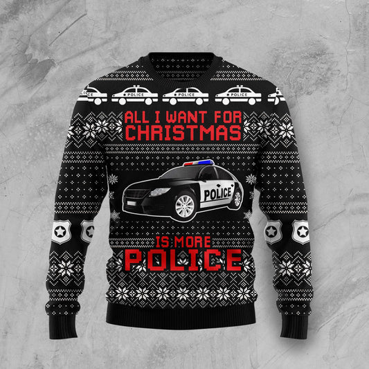 All I Want For Christmas Is More Police HT92509 Ugly Christmas Sweater