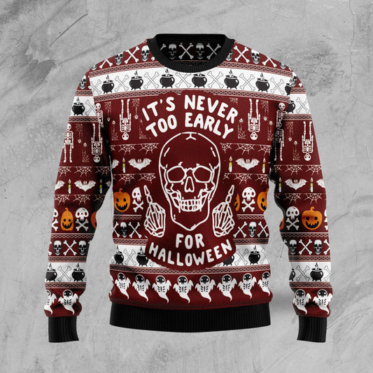 Skull It���s Never Too Early For Halloween TY610 Halloween Sweater