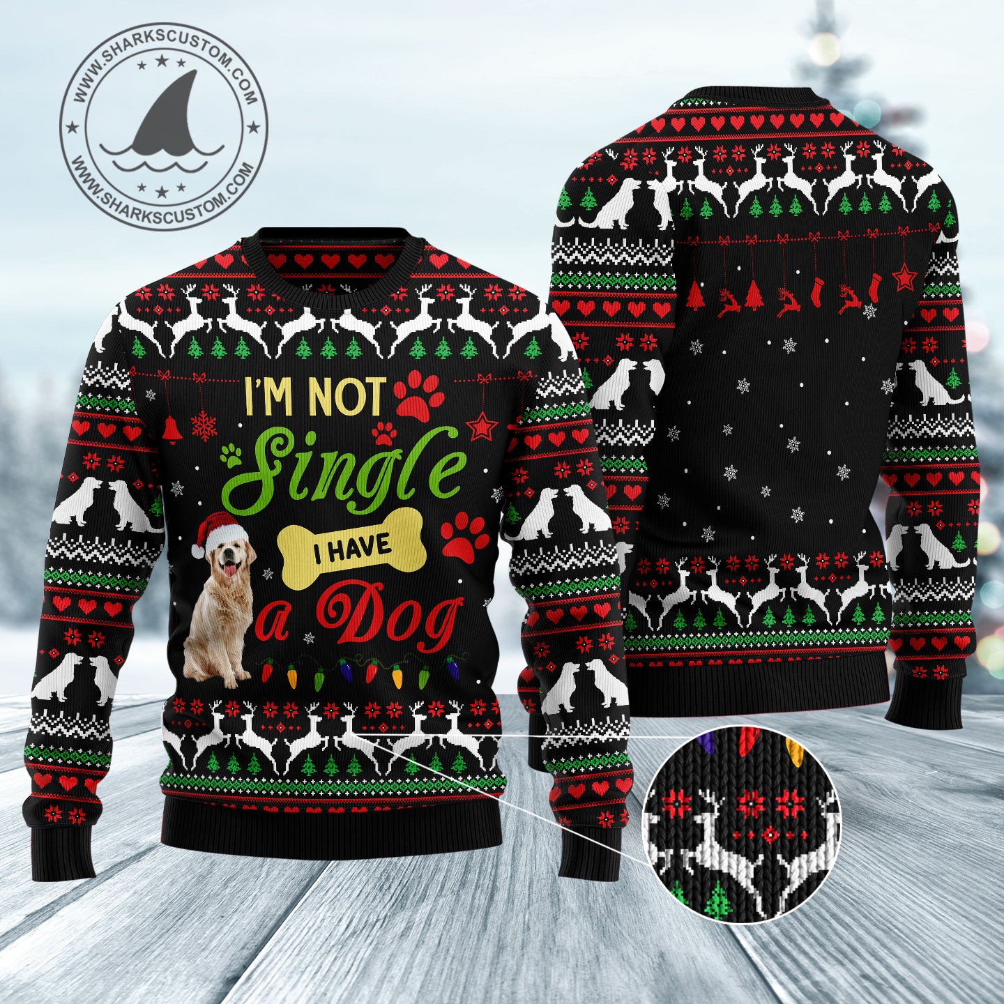 I'm not single I have a Golden Retriever HZ102807 Ugly Christmas Sweater