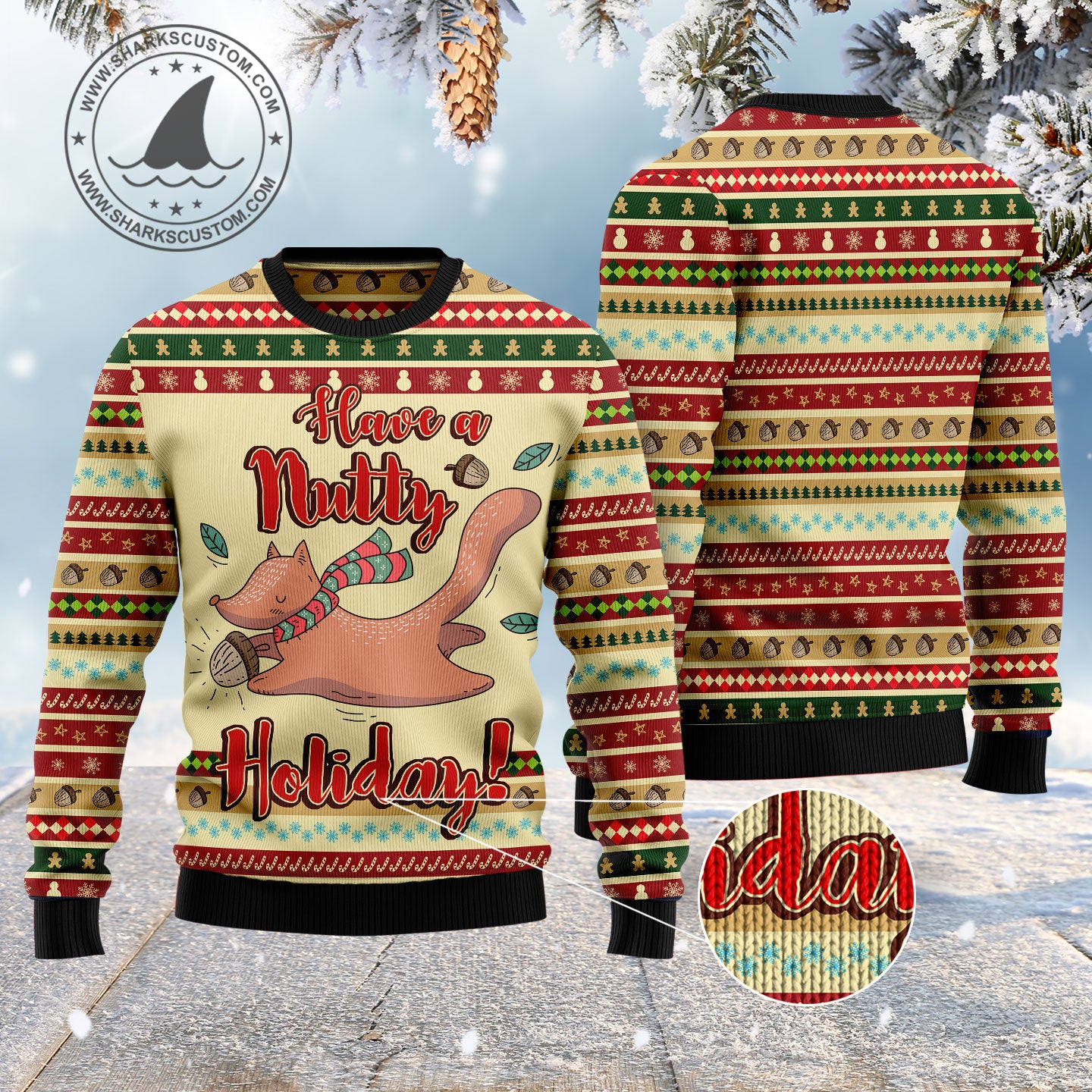 Have A Nutty Holiday HT051117 Ugly Christmas Sweater