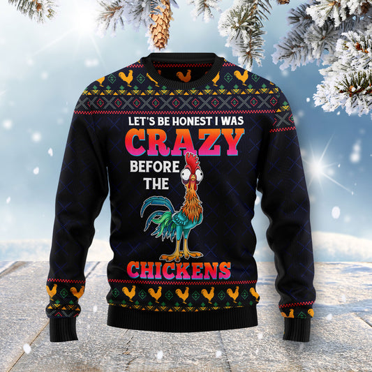 Let's Be Honest I Was Crazy Before The Chickens HT021117 Ugly Christmas Sweater