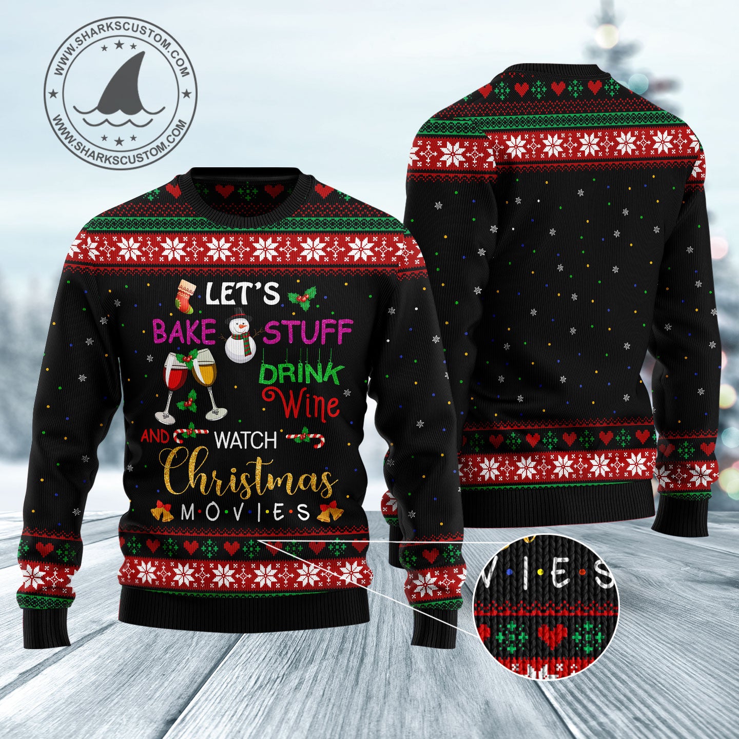 Drink wine and watch christmas movies HZ102802 Ugly Christmas Sweater