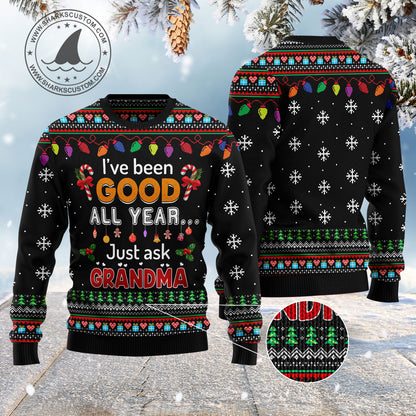I've Been Good All Year Just Ask Grandma HT031113 Ugly Christmas Sweater