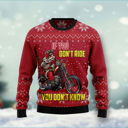 If You Don't Ride You Don't Know HT102602 Ugly Christmas Sweater