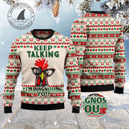 Keep Talking I'm Diagnosing You Chicken HT031102 Ugly Christmas Sweater