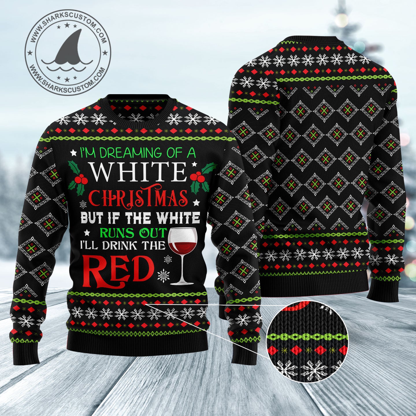 I'm Dreaming Of A White Christmas HZ102308 Ugly Christmas Sweater