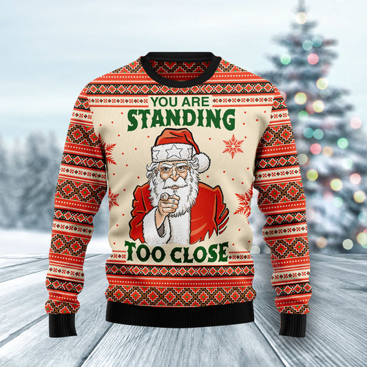 You Are Standing Too Close HZ102101 Ugly Christmas Sweater