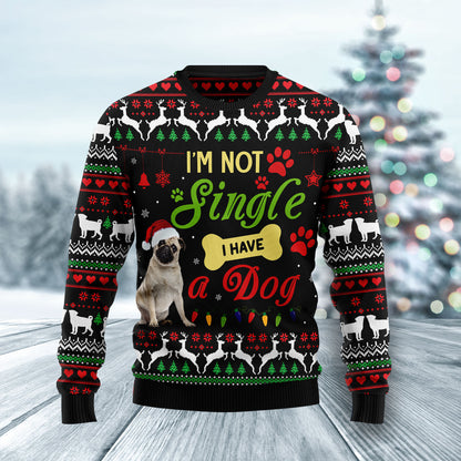 I'm not single I have a Pug HZ102809 Ugly Christmas Sweater