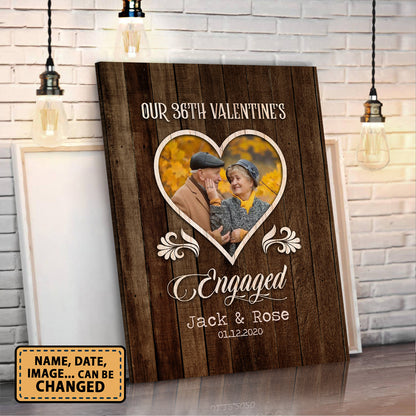 Our 36th Valentine’s Day Engaged Custom Image Anniversary Canvas