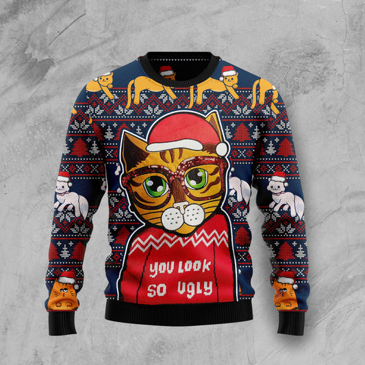Cat You Look So Ugly HT100811 Ugly Christmas Sweater
