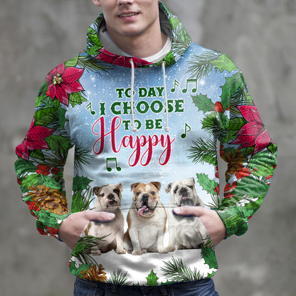 Bulldog Today I Choose To Be Happy HZ111304 - All Over Print Unisex Hoodie