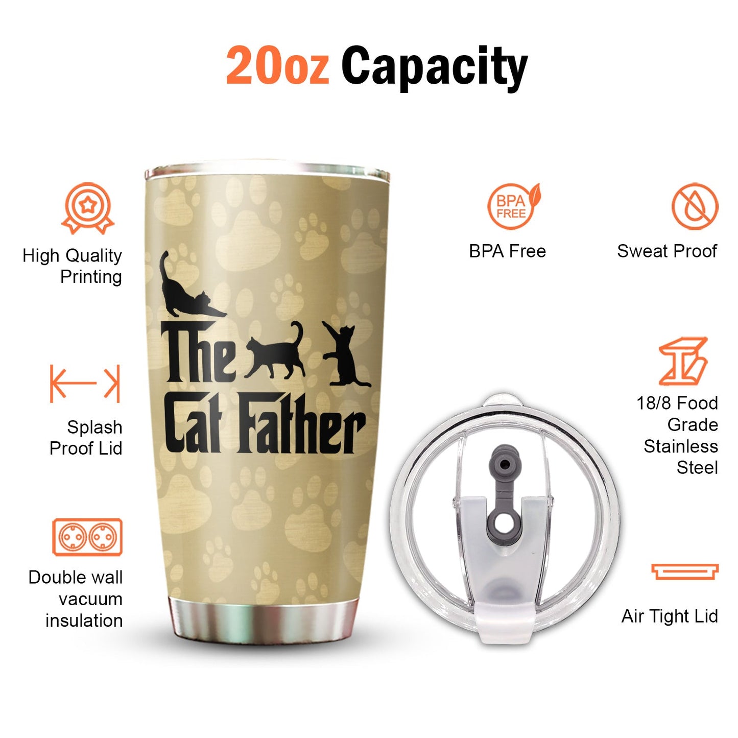 The Cat Father Cat Dad Fathers Day Paw Print 20Oz Tumbler