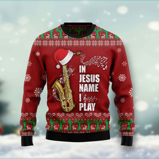 Saxophone In Jesus Name I Play HT031108 Ugly Christmas Sweater