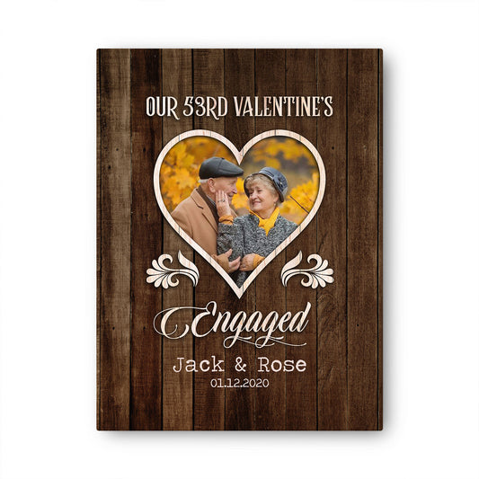 Our 53rd Valentine’s Day Engaged Custom Image Anniversary Canvas