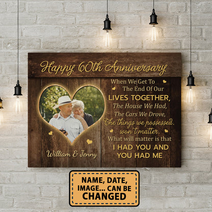 Happy 60th Anniversary When We Get To The End Custom Image Canvas