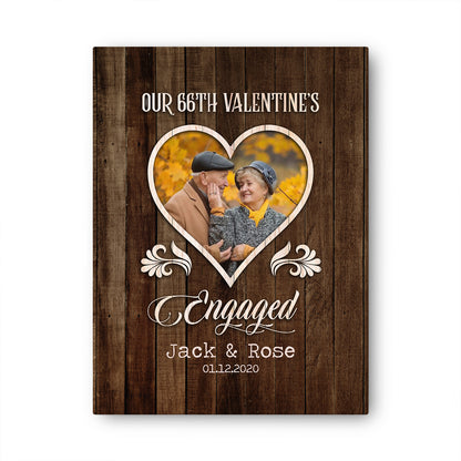 Our 66th Valentine’s Day Engaged Custom Image Anniversary Canvas