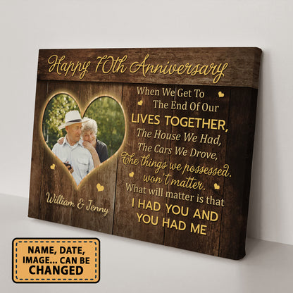 Happy 70th Anniversary When We Get To The End Anniversary Canvas