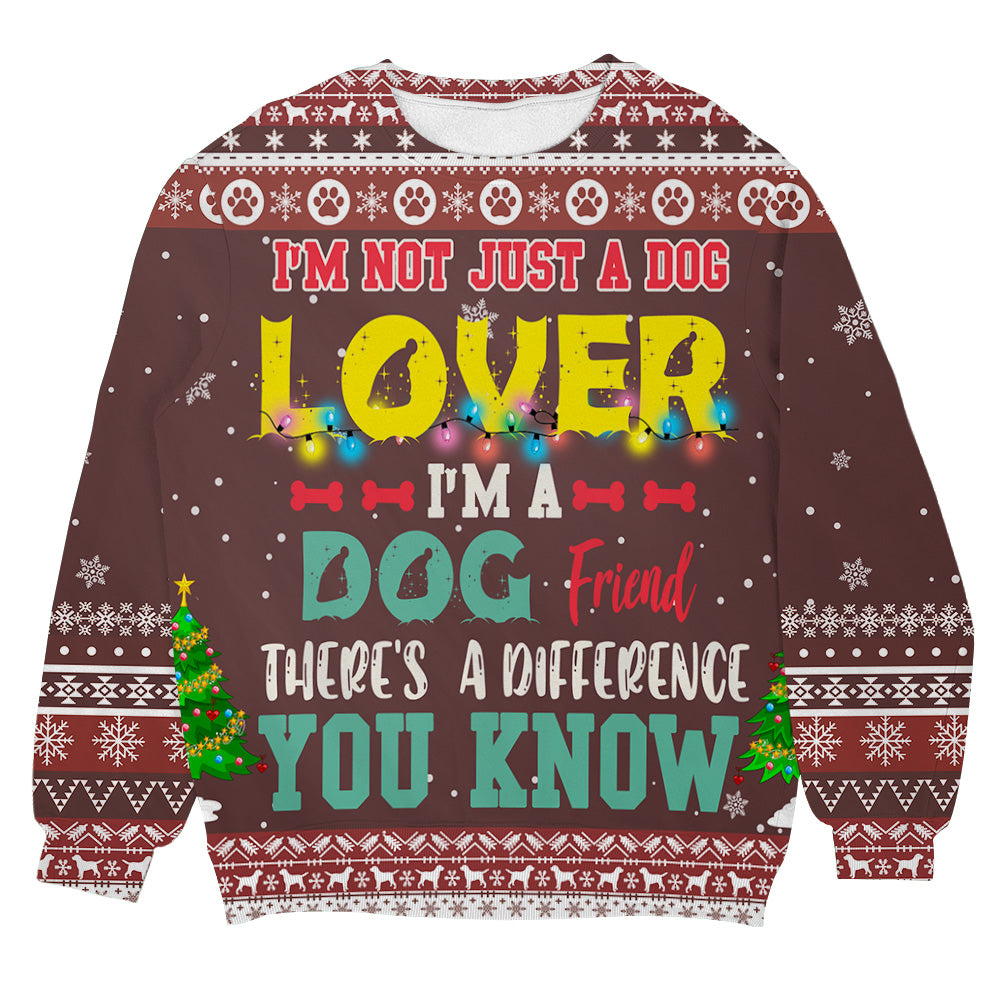 I Am Not Just A Dog Lover Personalizedwitch Christmas Sweater