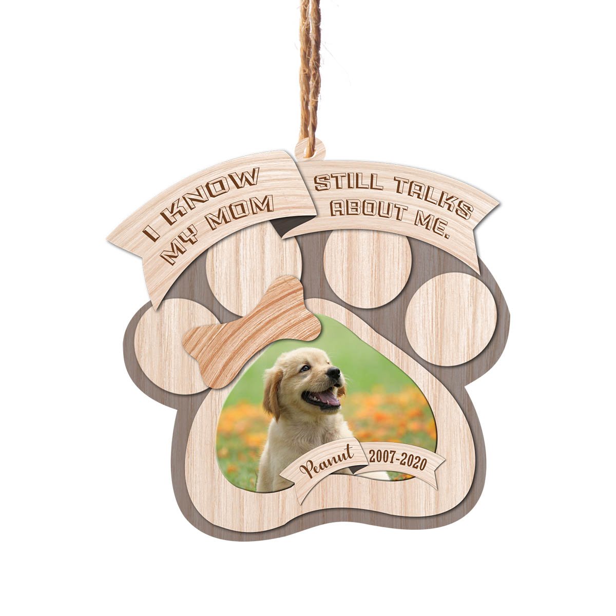 I Know My Mom Still Talks About Me Custom Dog in heaven image Personalizedwitch Personalized Layered Wood Memorial Christmas Ornament
