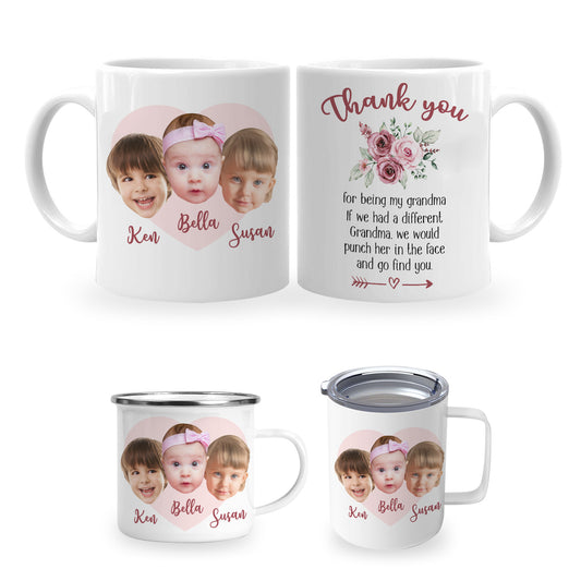 Personalized Funny Grandma Coffee Mug Custom Face Thank You for Being Our Grandmother If We Had A Different Grandma We Would Punch Them Gift For Grandma, New Grandma